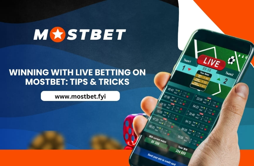 Learn how to win with live betting on Mostbet. Discover expert tips, betting tricks, and strategies for real-time sports betting success in 2025.
